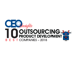 10 Most Promising Outsourced Product Development Companies – 2018